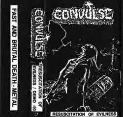 Convulse : Resuscitation of Evilness